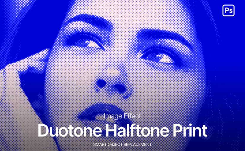 双色半色调印刷照片特效PS图层样式 Duotone Halftone Print Effect