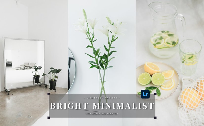 明亮简约风格Lightroom预设 Bright Minimalist Lightroom Presets