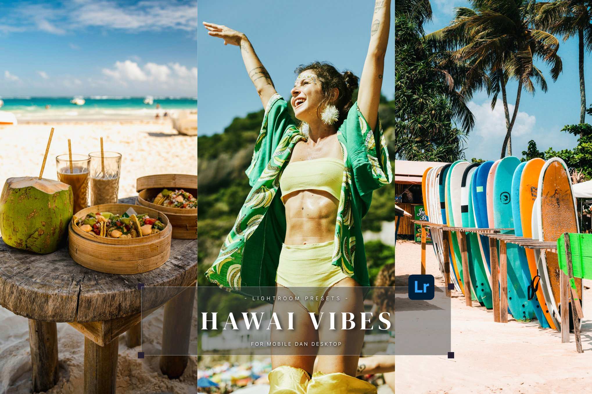 夏威夷度假风Lightroom预设 Hawai Vibes Lightroom Presets插图 夏威夷度假风Lightroom预设 Hawai Vibes Lightroom Presets