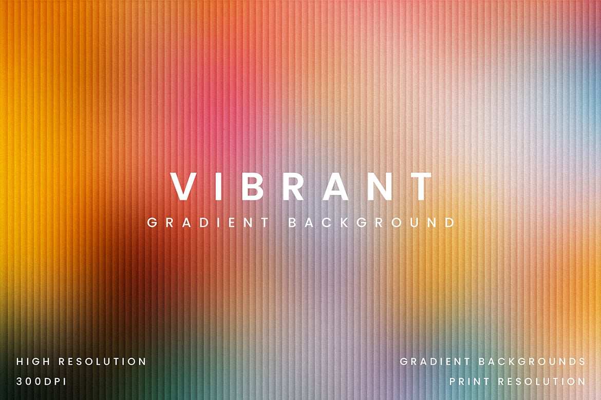 15款现代抽象风格渐变背景素材 Vibrant Gradient Background插图1 15款现代抽象风格渐变背景素材 Vibrant Gradient Background