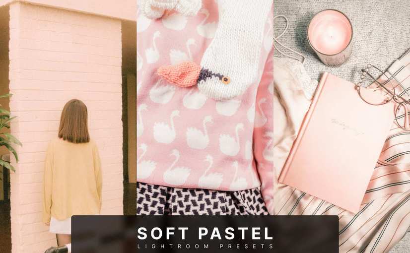 温柔淡彩柔美色调Lightroom预设 Soft Pastel Lightroom Presets Dekstop