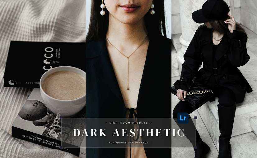 暗调美学质感风格Lightroom预设 Dark Aesthetic Lightroom Presets Dekstop
