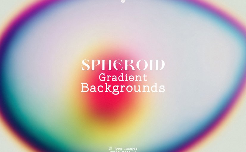 10款球体渐变背景 Spheroid Gradient Backgrounds
