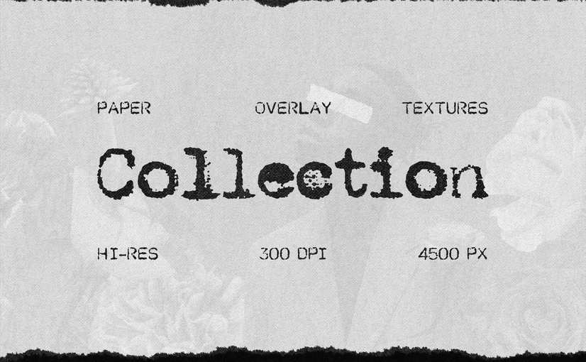 24款灰色纸张叠加纹理素材合集 Gray Paper Overlays Collection