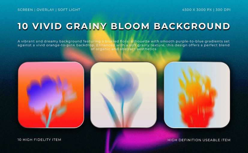 10款生动颗粒光晕背景 Vivid Grainy Bloom Backgrounds