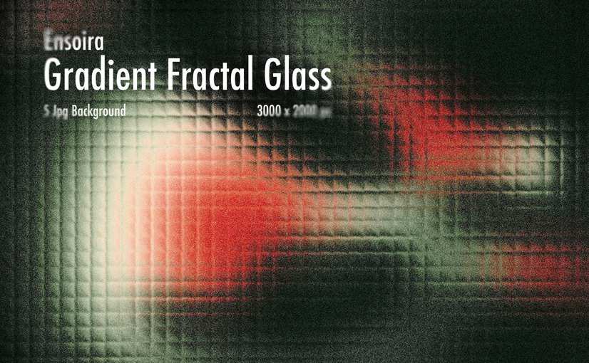 5款分形玻璃抽象背景 Ensoira Gradient Fractal Glass Background