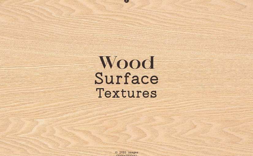 10款木质表面纹理素材 Wood Surface Textures