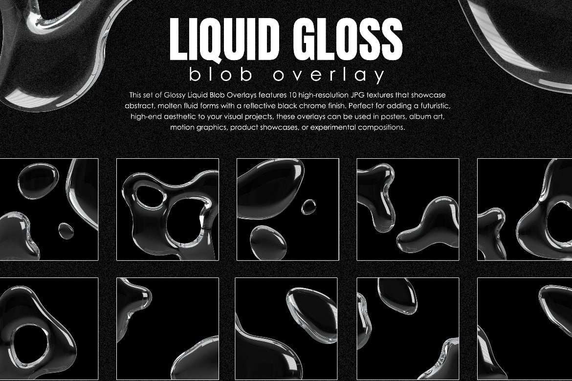 10款液态光泽斑点叠加素材 Liquid Gloss Blob Overlay插图2 10款液态光泽斑点叠加素材 Liquid Gloss Blob Overlay