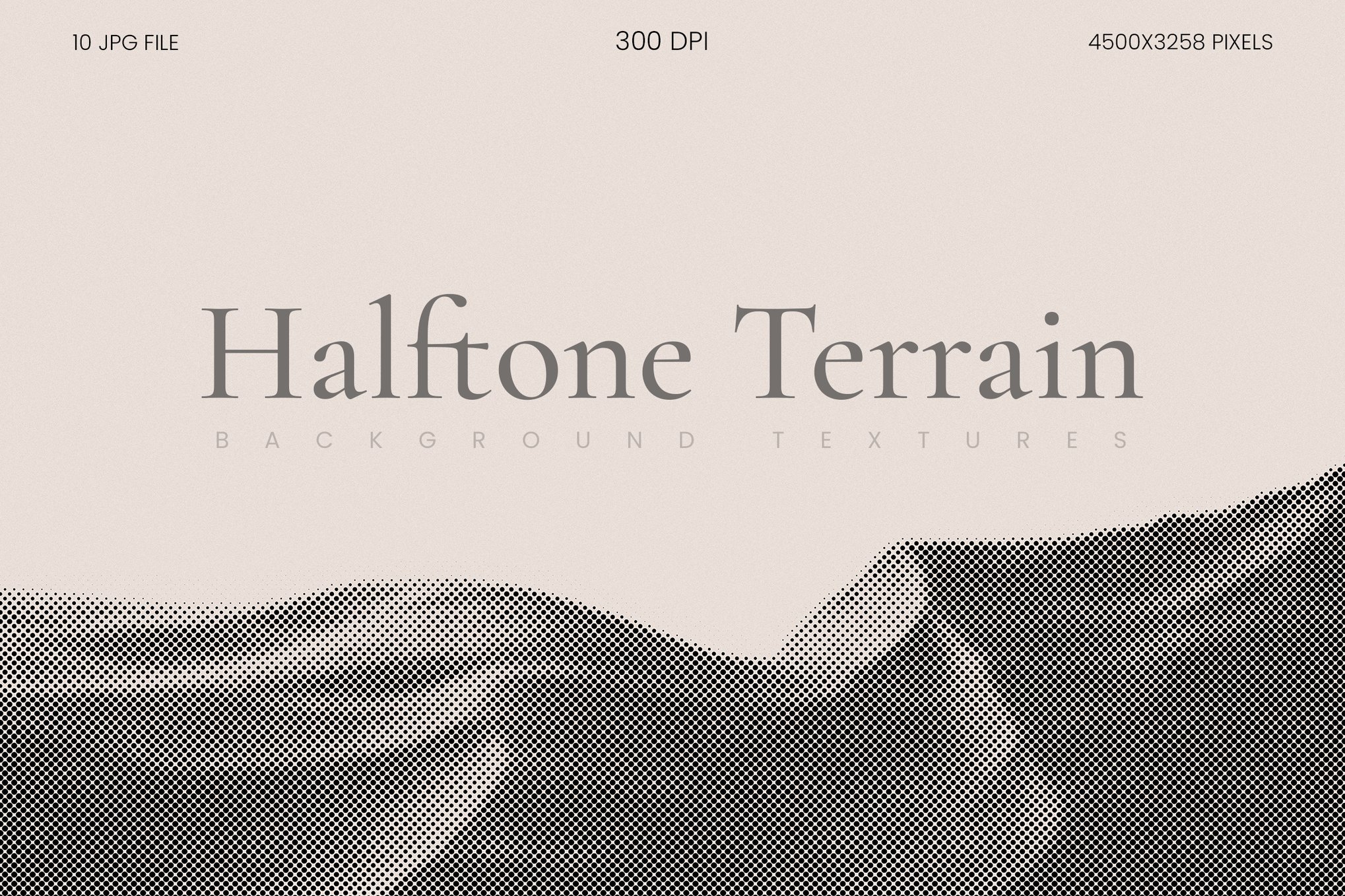 10种半色调地形纹理背景 Halftone Terrain Texture Background插图 10种半色调地形纹理背景 Halftone Terrain Texture Background