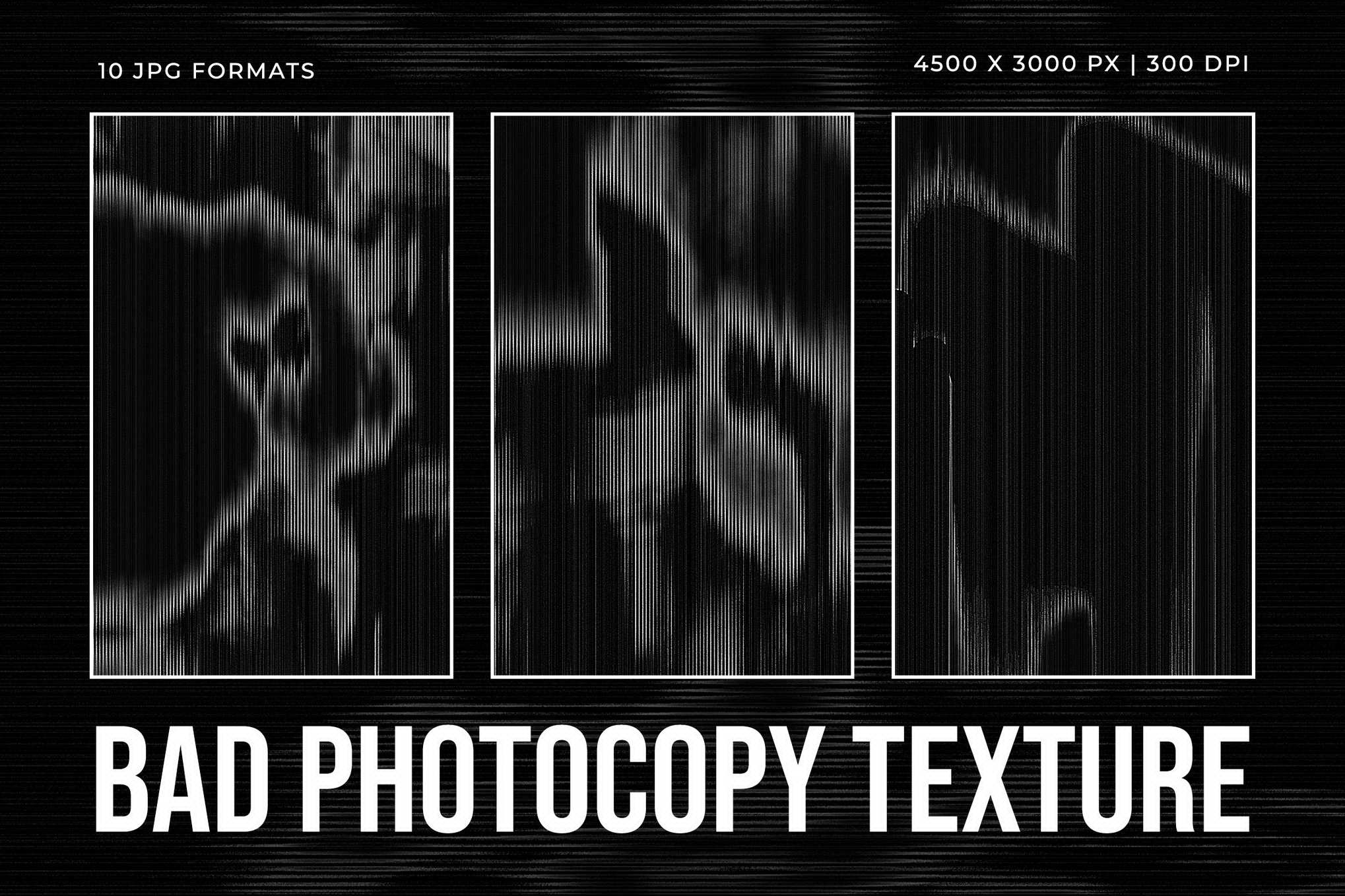 10组老旧复印质感纹理叠加层 Bad Photocopy Texture Overlays 10插图1 10组老旧复印质感纹理叠加层 Bad Photocopy Texture Overlays 10
