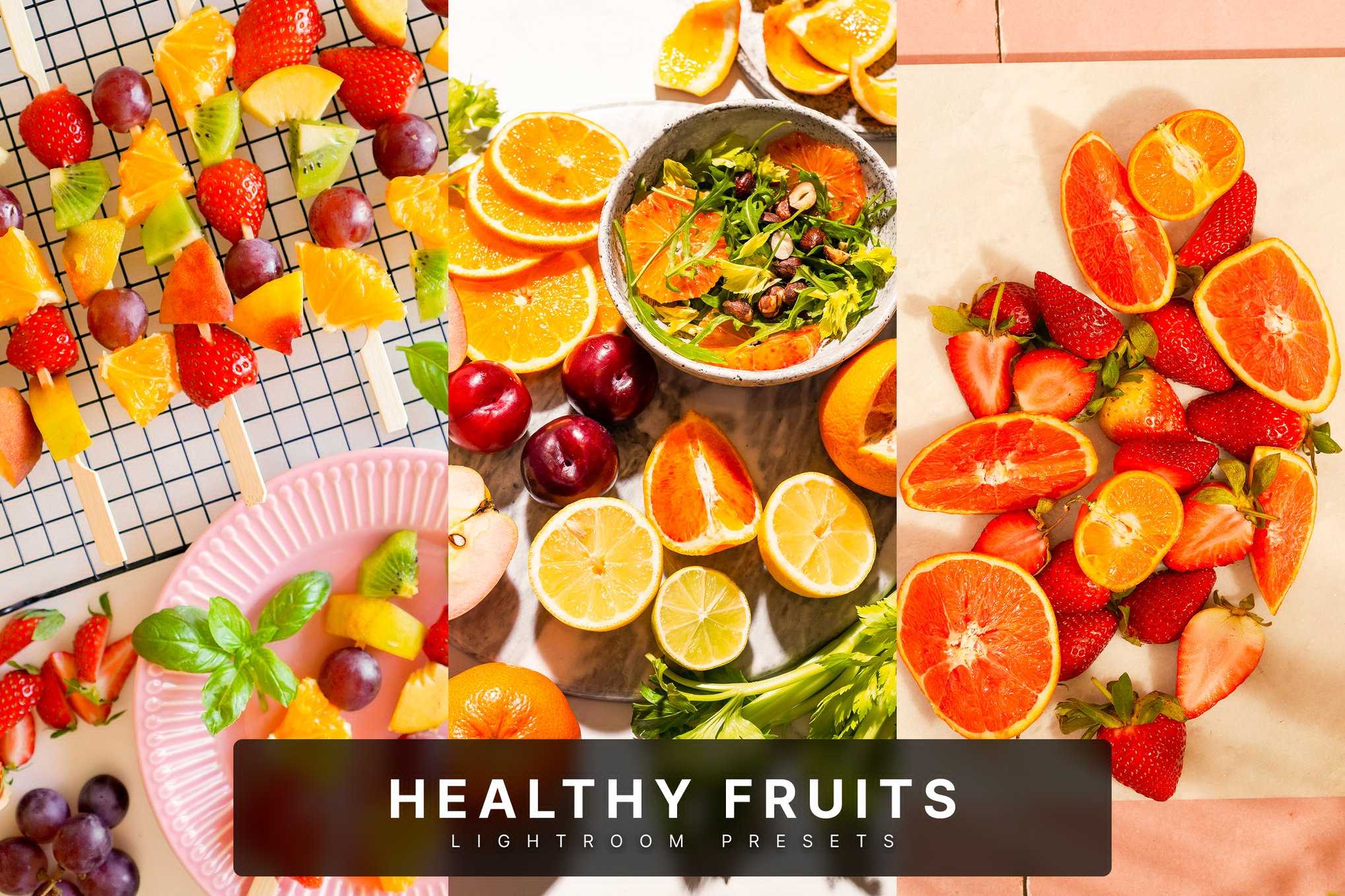 健康水果美食Lightroom预设 Healthy Fruits Lightroom Presets