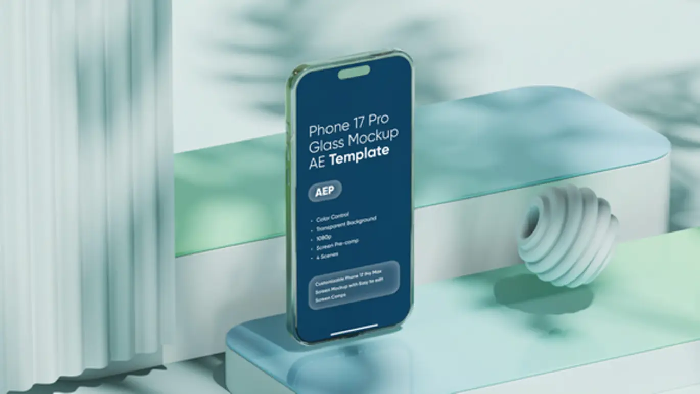 iPhone 17 Pro玻璃屏幕AE样机动画模板 Phone 17 Pro Glass Screen Mockup Template